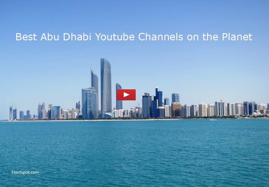 15 Abu Dhabi  Channels to Follow in 2023